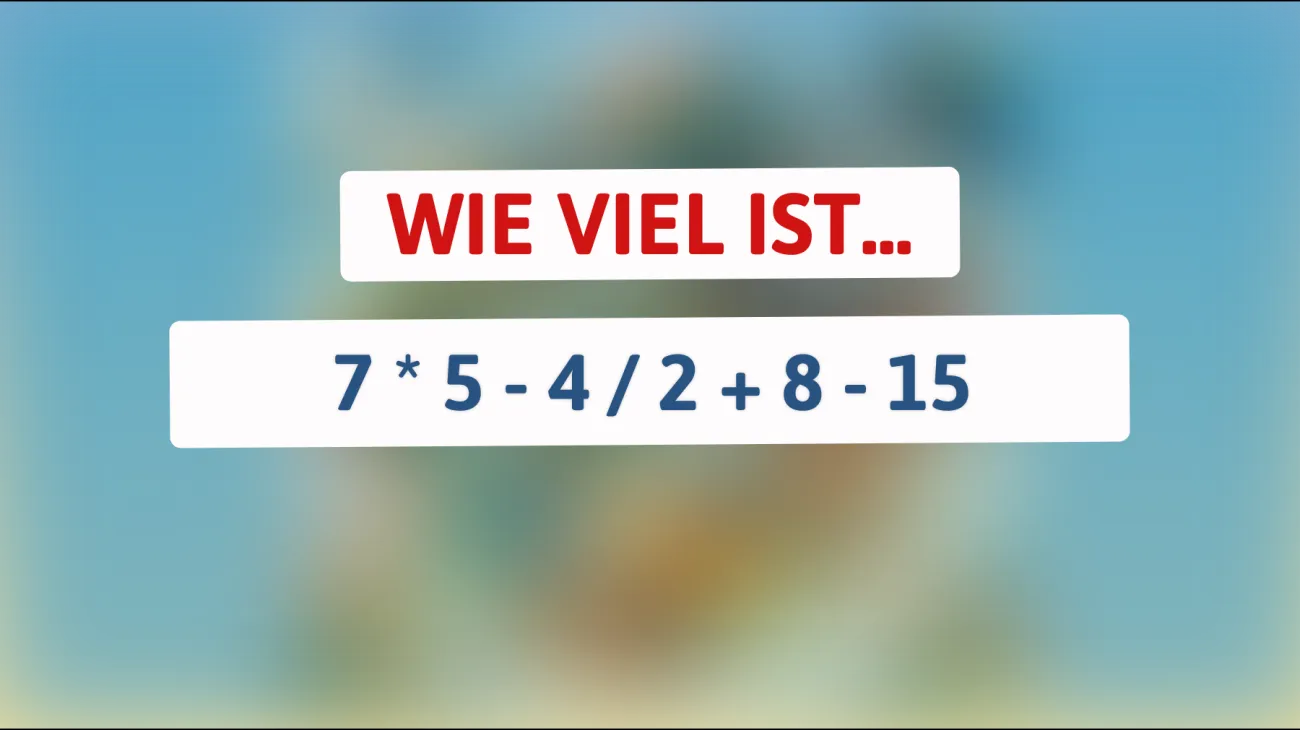 Entlarve dein verborgenes Genie: Kannst du diesem kniffligen Rätsel trotzen? Die Lösung wird dich verblüffen!"