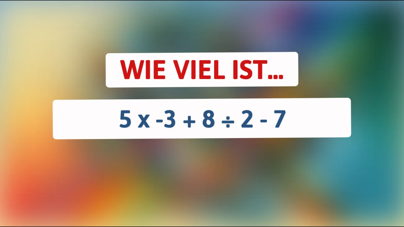 Nur die klügsten Köpfe knacken dieses Mathe-Rätsel: Kannst du die richtige Lösung finden?"